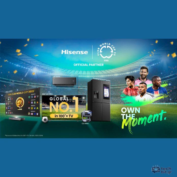  Hisense: Επίσημος Συνεργάτης του FIFA Club World Cup 2025™