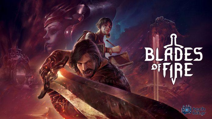 Blades of Fire - 5 πράγματα που πρέπει να γνωρίζετε για να απολαύσετε το παιχνίδι περισσότερο