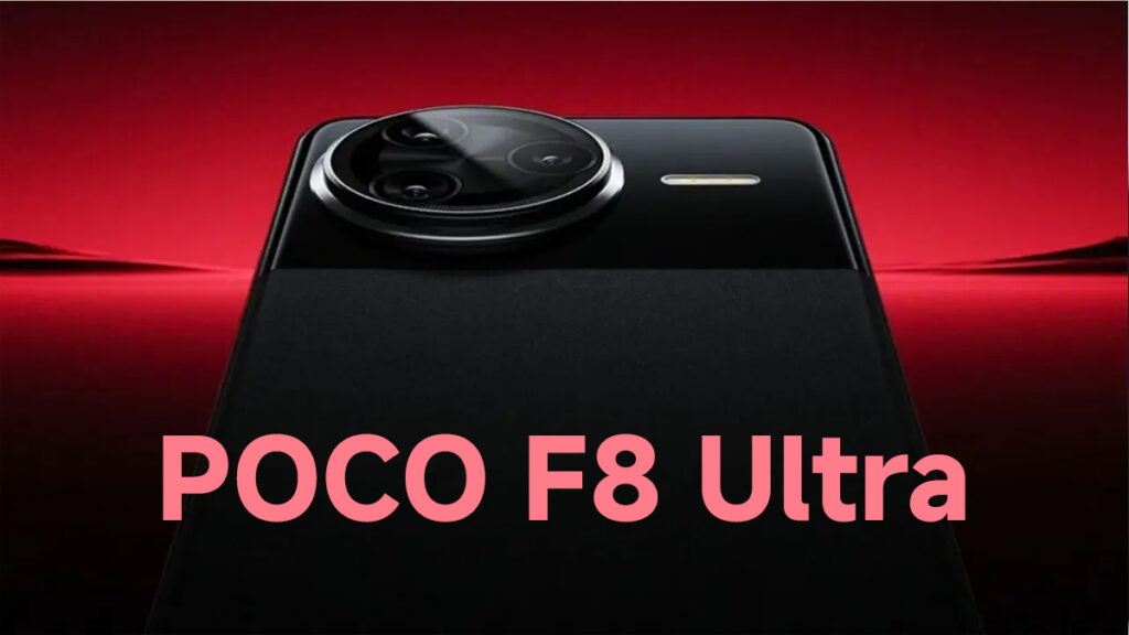 Poco F8 Ultra: Έρχεται νωρίτερα, με φιλοδοξίες και… άρωμα Redmi K90 Pro Max