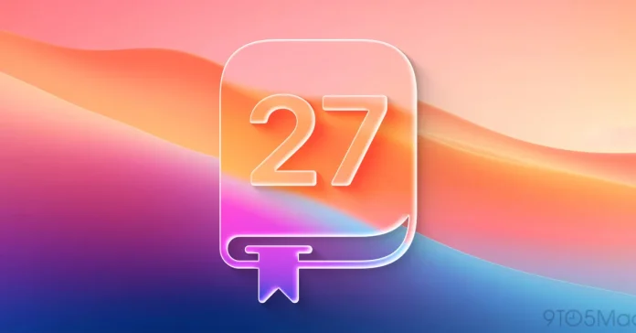 iOS 27: Νέες δυνατότητες, ημερομηνία κυκλοφορίας και πολλά άλλα