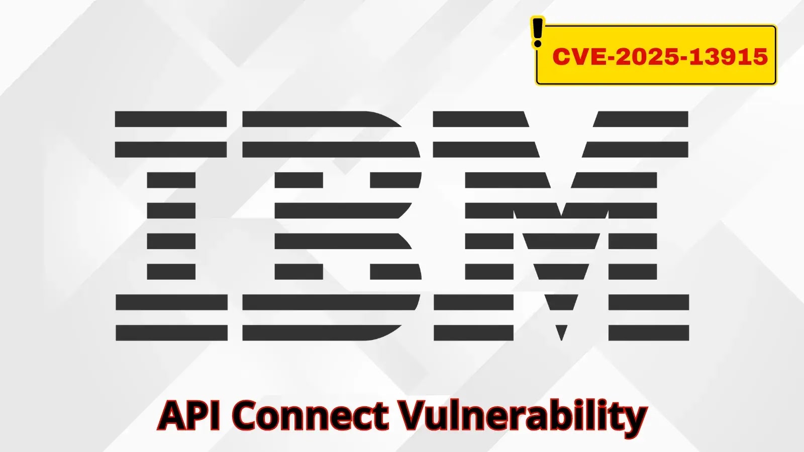 Κρίσιμη ευπάθεια IBM API Connect Επιτρέπει στους εισβολείς να παρακάμπτουν τις συνδέσεις