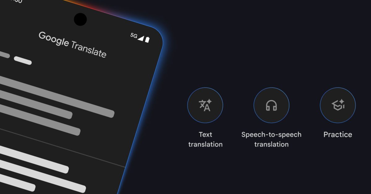 Το Google Translate αποκτά νέο μοντέλο AI, Headphones Live Translation Beta