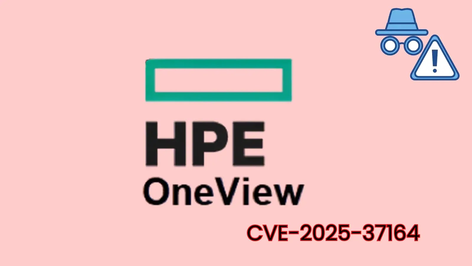 Ευπάθεια λογισμικού HPE OneView Επιτρέπει στους εισβολείς να εκτελούν απομακρυσμένο κώδικα