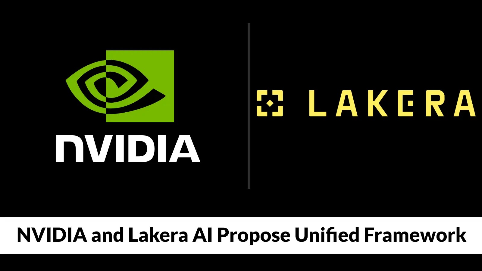 Η NVIDIA και η Lakera AI προτείνουν Ενιαίο Πλαίσιο για την Ασφάλεια του Συστήματος Agent