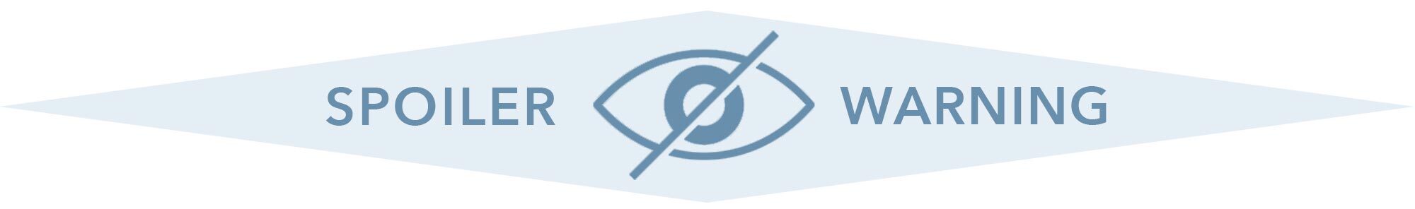 Μια εικόνα που δείχνει ότι τα spoilers είναι μπροστά.