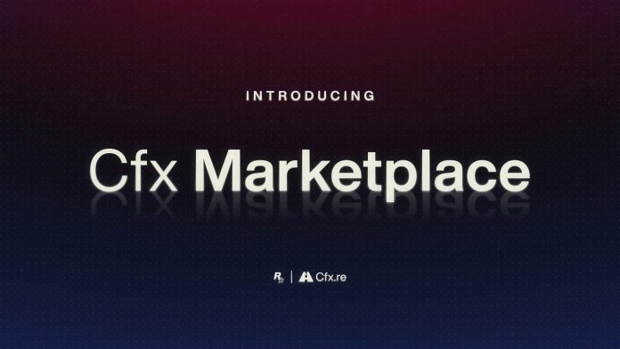Η Rockstar εγκαινιάζει το Cfx Marketplace, ένα Επίσημο Κατάστημα Modding για FiveM και RedM