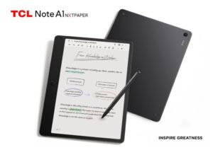 Ανακαλύψτε το TCL Note A1 NXTPAPER: Το Επαναστατικό e-Note με Τεχνητή Νοημοσύνη και Οθόνη που Θυμίζει Χαρτί – Το Απόλυτο Εργαλείο για Απίστευτη Παραγωγικότητα!
