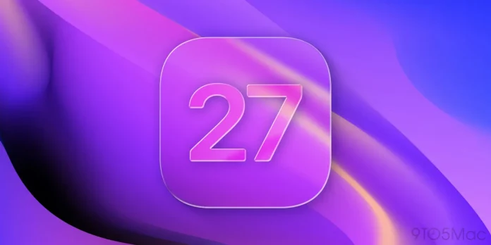 iOS 27: Ιδού οι πρώτες διαρροές για τα νέα features